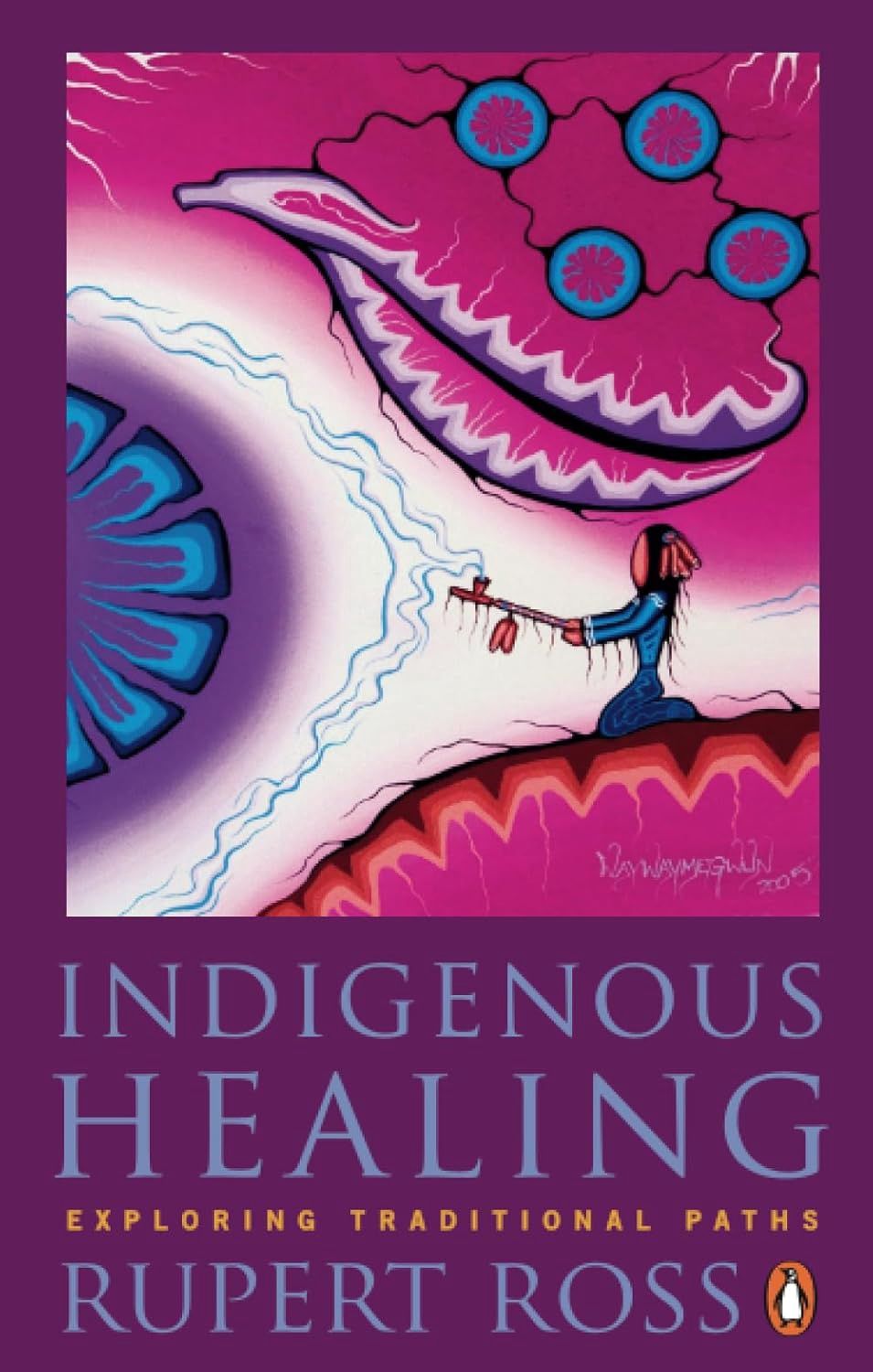 Indigenous Healing ROSS R.