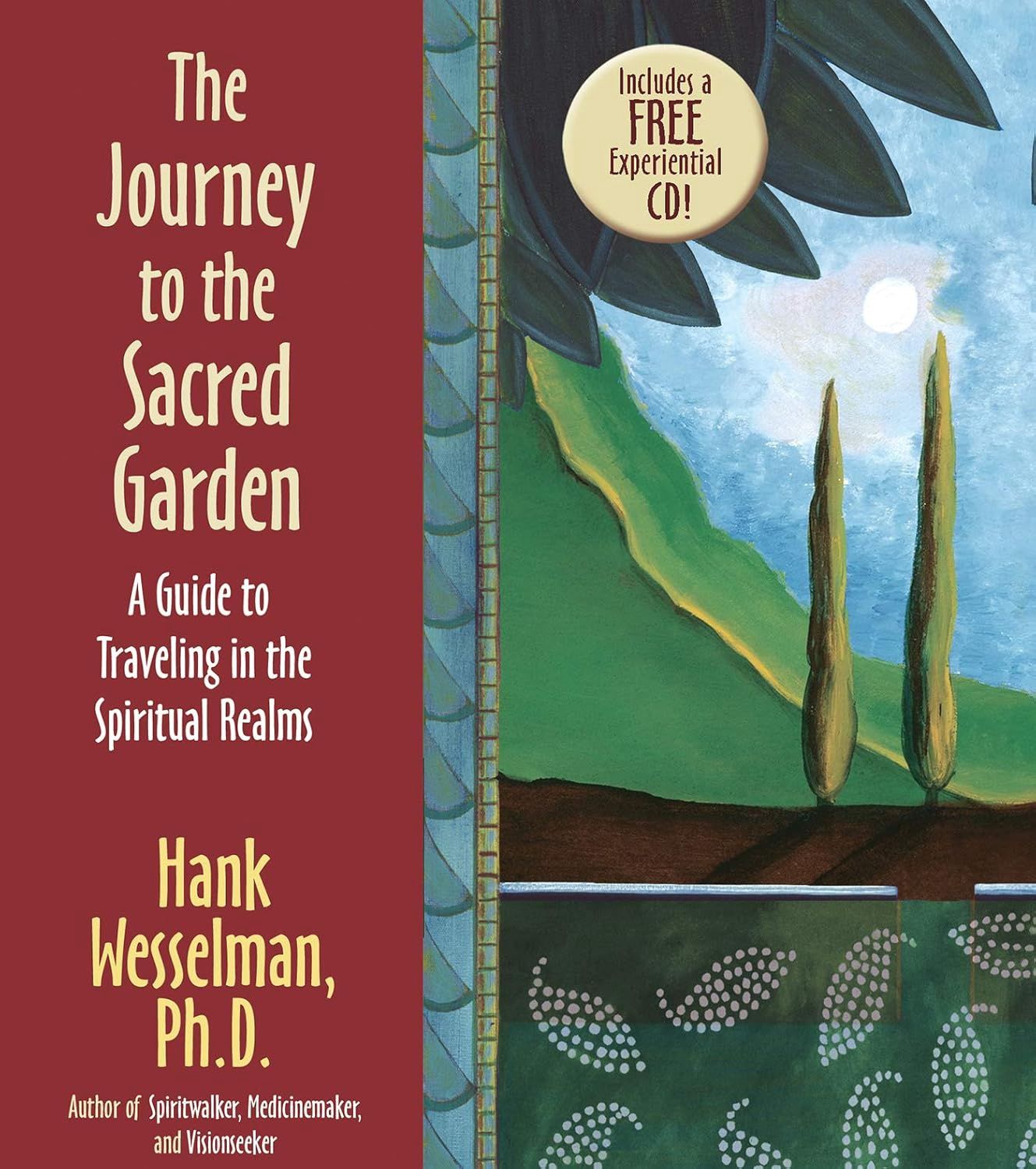 Journey to the Sacred Garden HESSELMAN H.