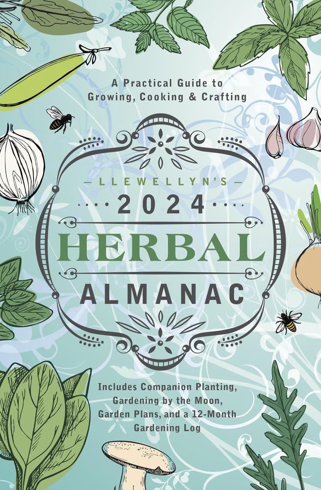 Llewellyn&#39;s 2024 Herbal Almanac