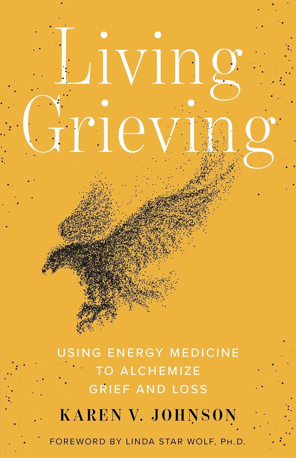 Living Grieving JOHNSON K.