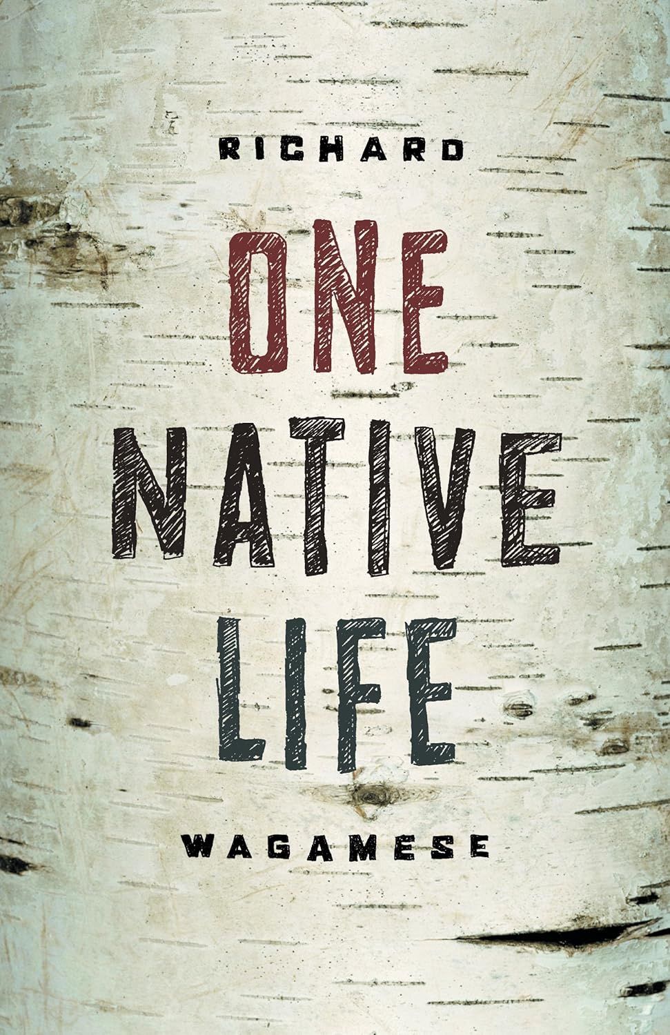 One Native Life WAGAMESE R.