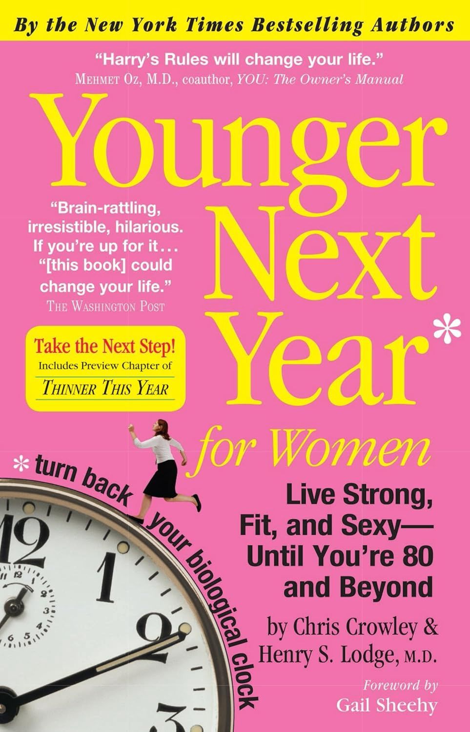 Younger Next Year Women CROWLEY C.