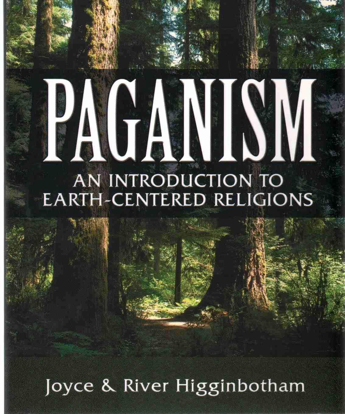 Paganism HIGGINBOTHAM J. &amp; R.