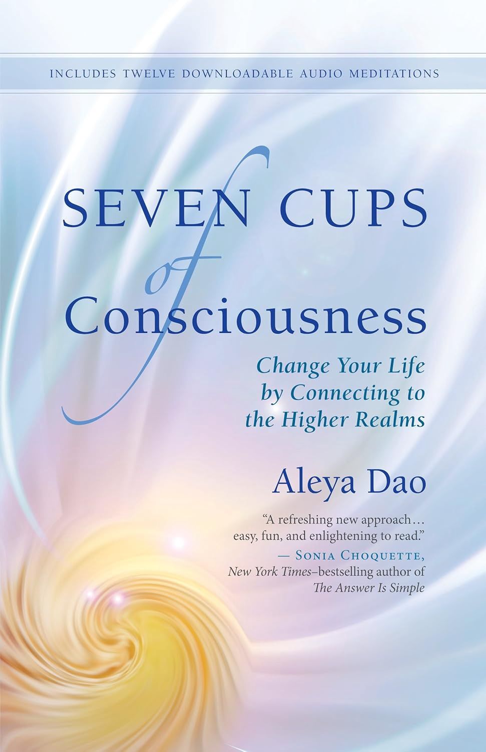 Seven Cups of Consciousness, DAO, A