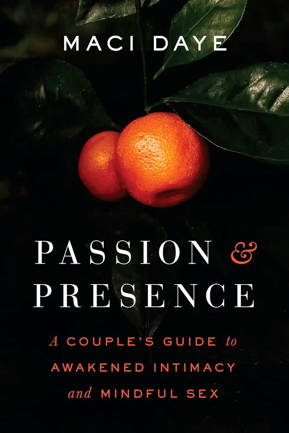 Passion &amp; Presence DAYE M.
