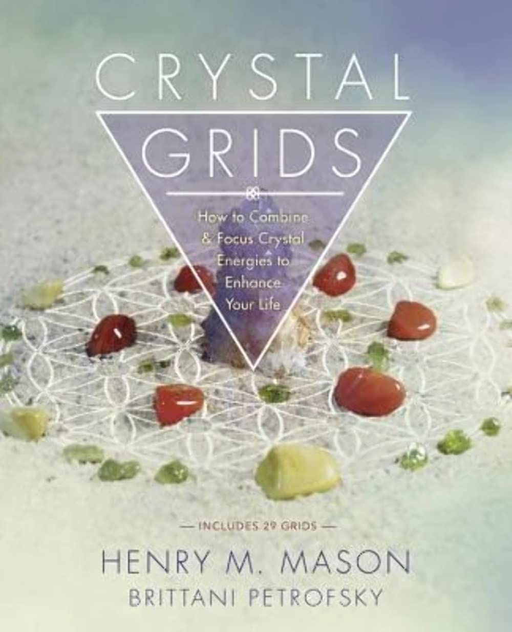 Ultimate Guide Crystal Grids HALL J.