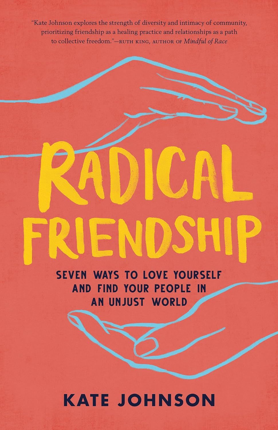 Radical Friendship JOHNSON K.