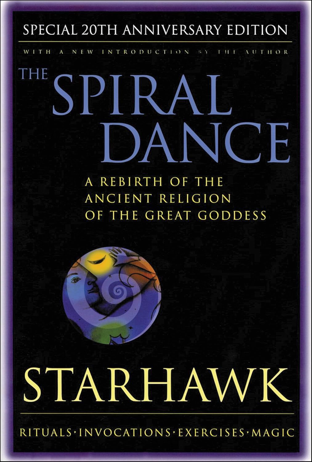 Spiral Dance Starhawk Wicca
