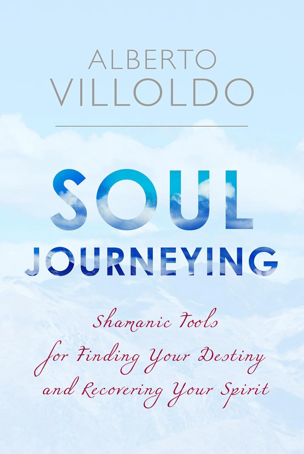 Soul Journeying VILLOLDO A.