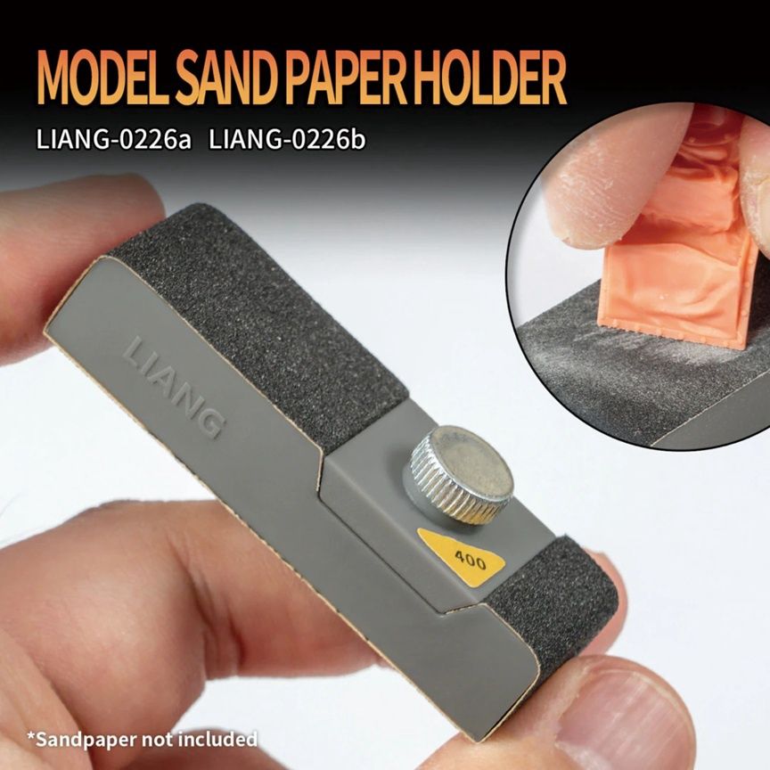 Liang Model  Model Sand Paper Holder A 0226a