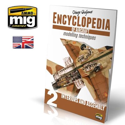 AMMO by Mig Encyclopedia of Aircraft Modelling Techniques #2 - Interiors and Assembly 6051