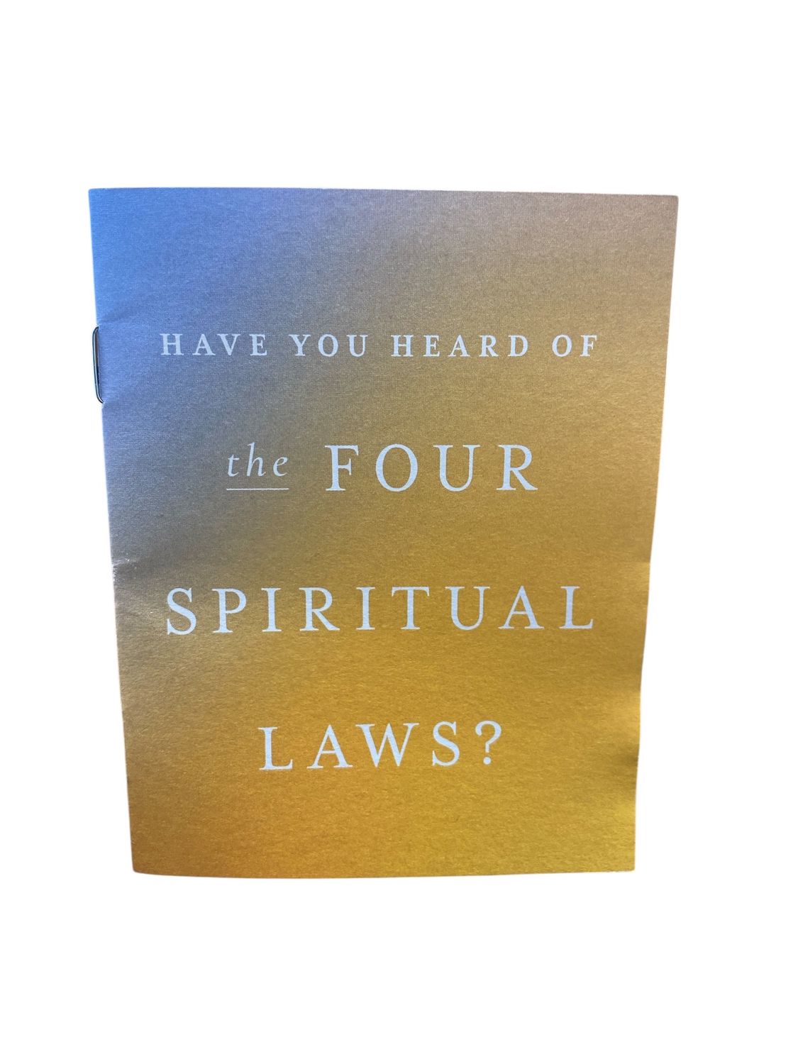 Have You Heard of the Four Spiritual Laws?
