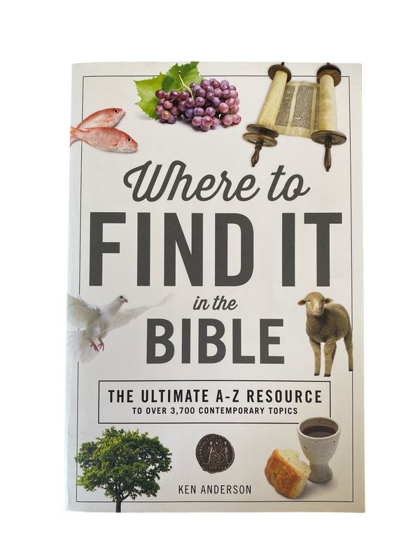 WHERE TO FIND IT IN THE BIBLE