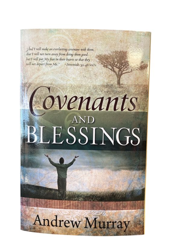 Covenants and Blessings