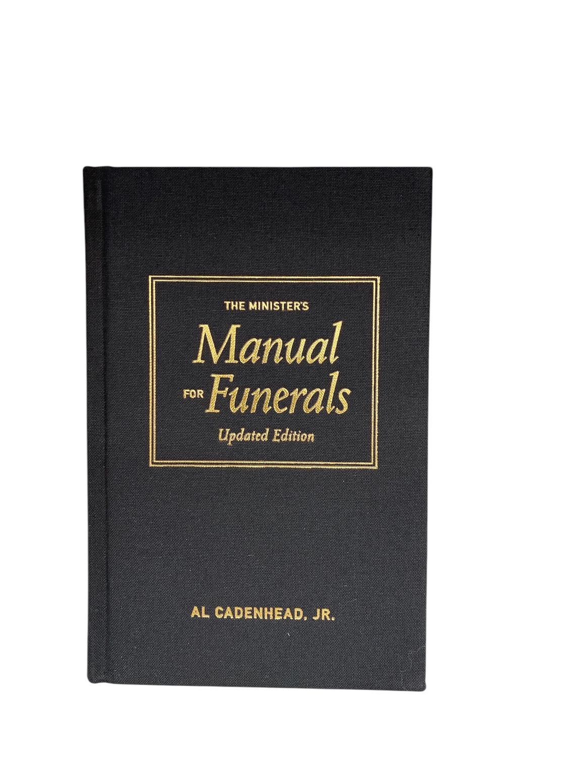 The Minister’s Manual for Funerals (Updated Edition)