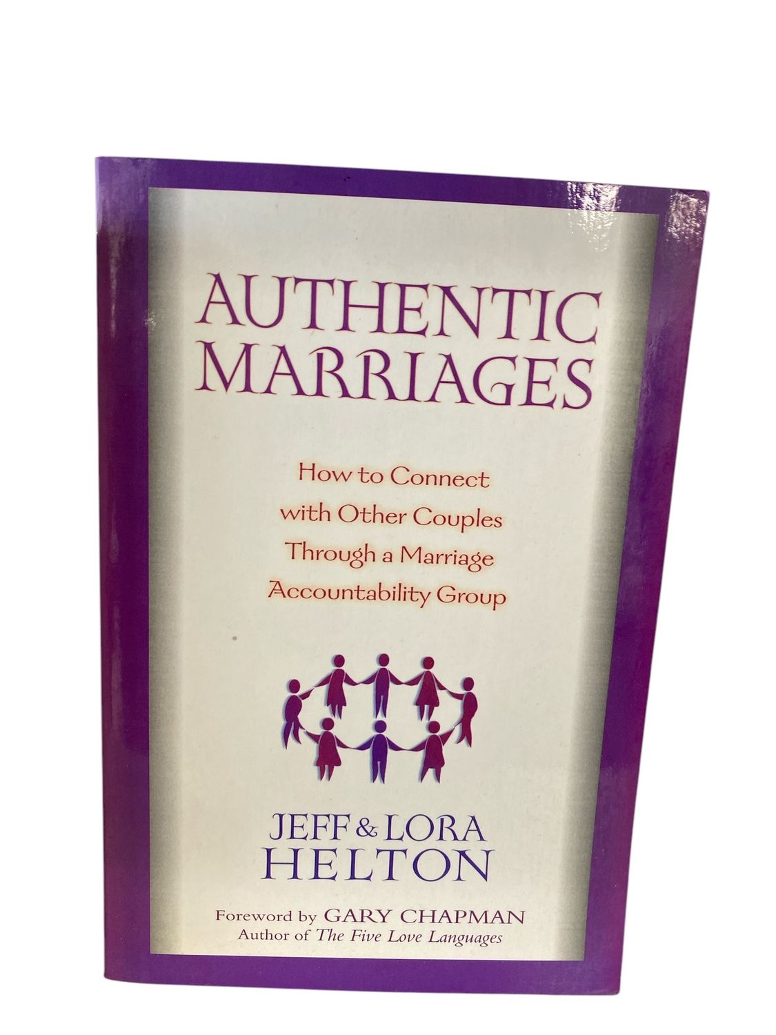 Authentic Marriages
