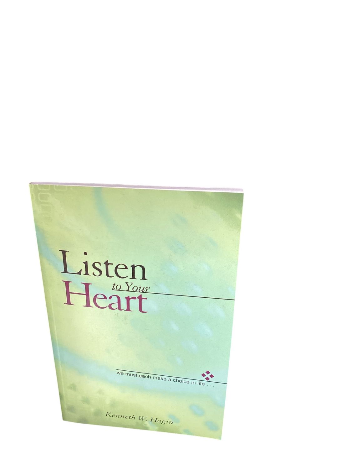 Listen to your heart