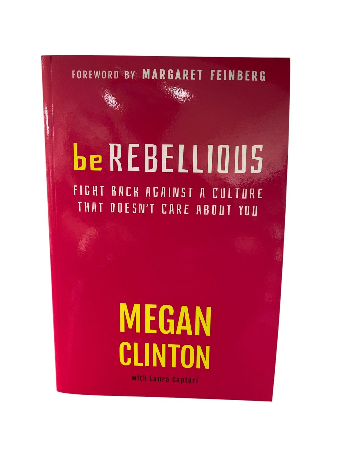 be Rebellious