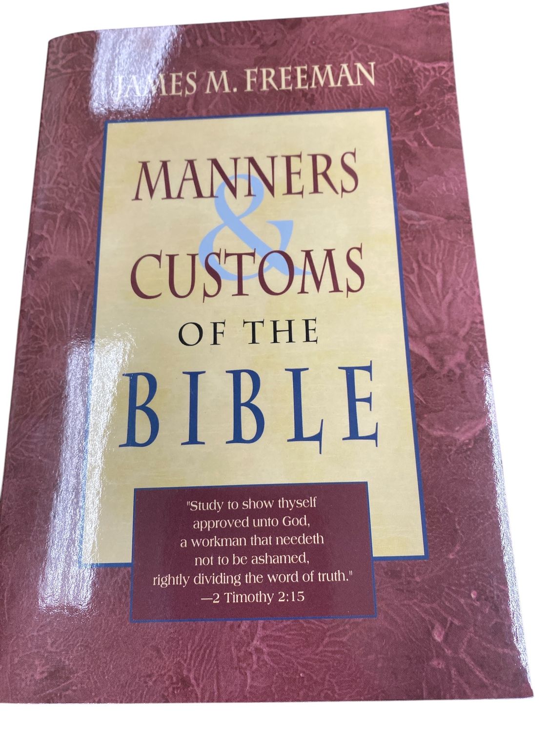 Manners &amp; Customs of the Bible