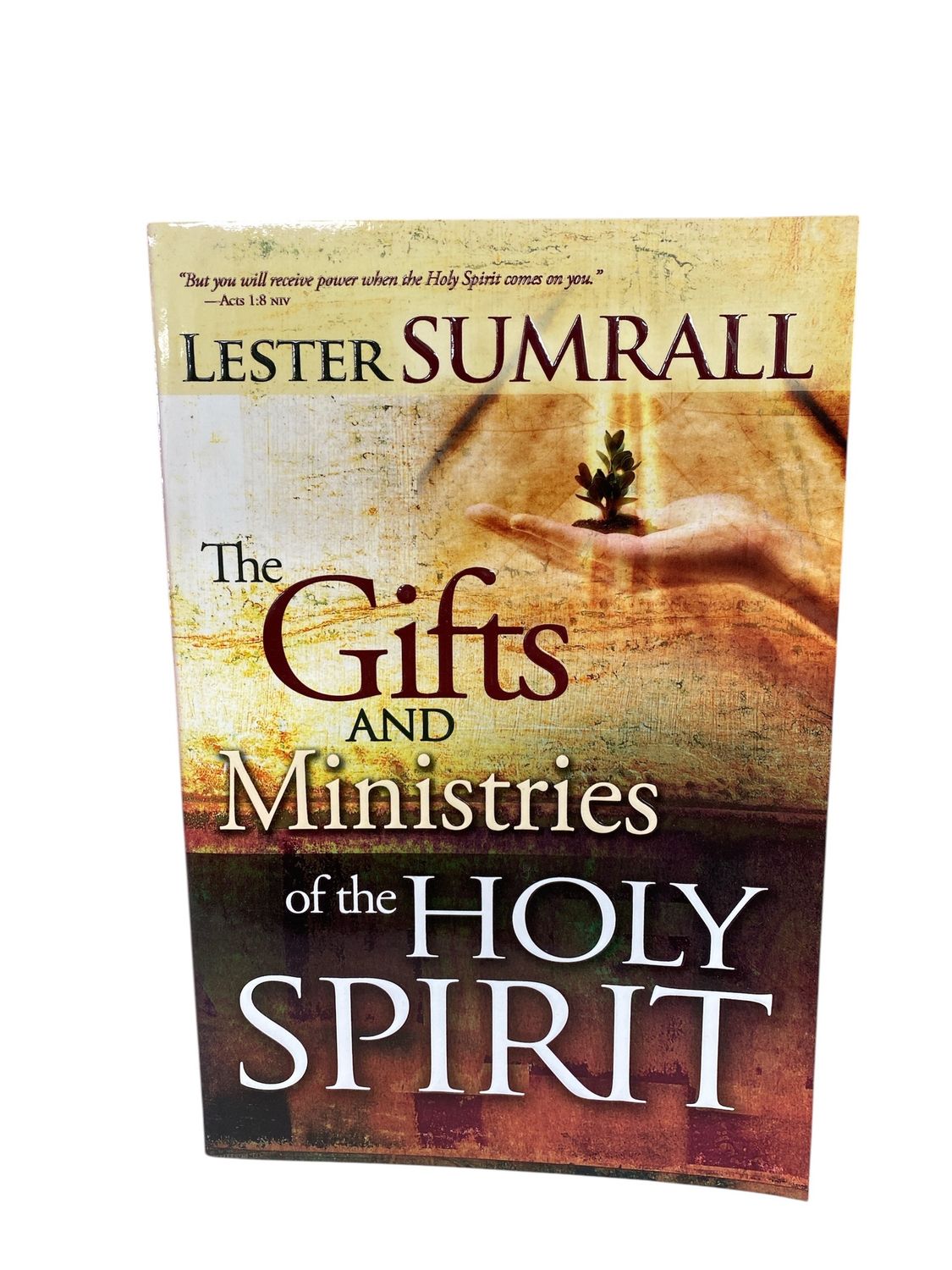 The Gifts and Ministries of the Holy Spirit