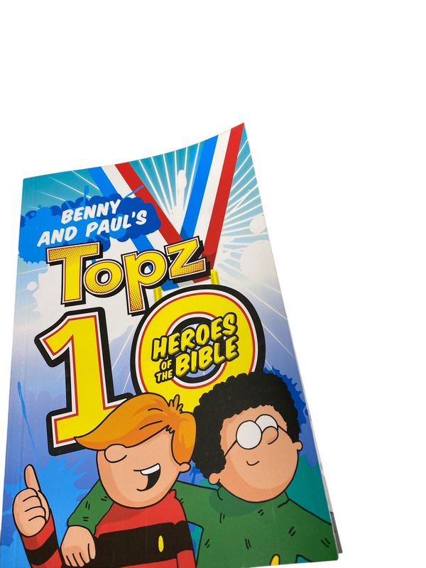 Benny and Paul’s topz 10 Heroes of the Bible