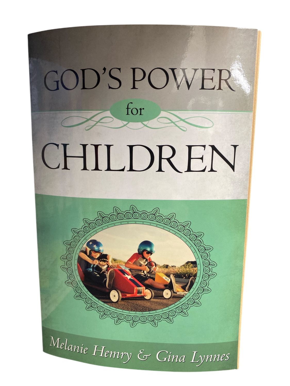 God’s Power for Children