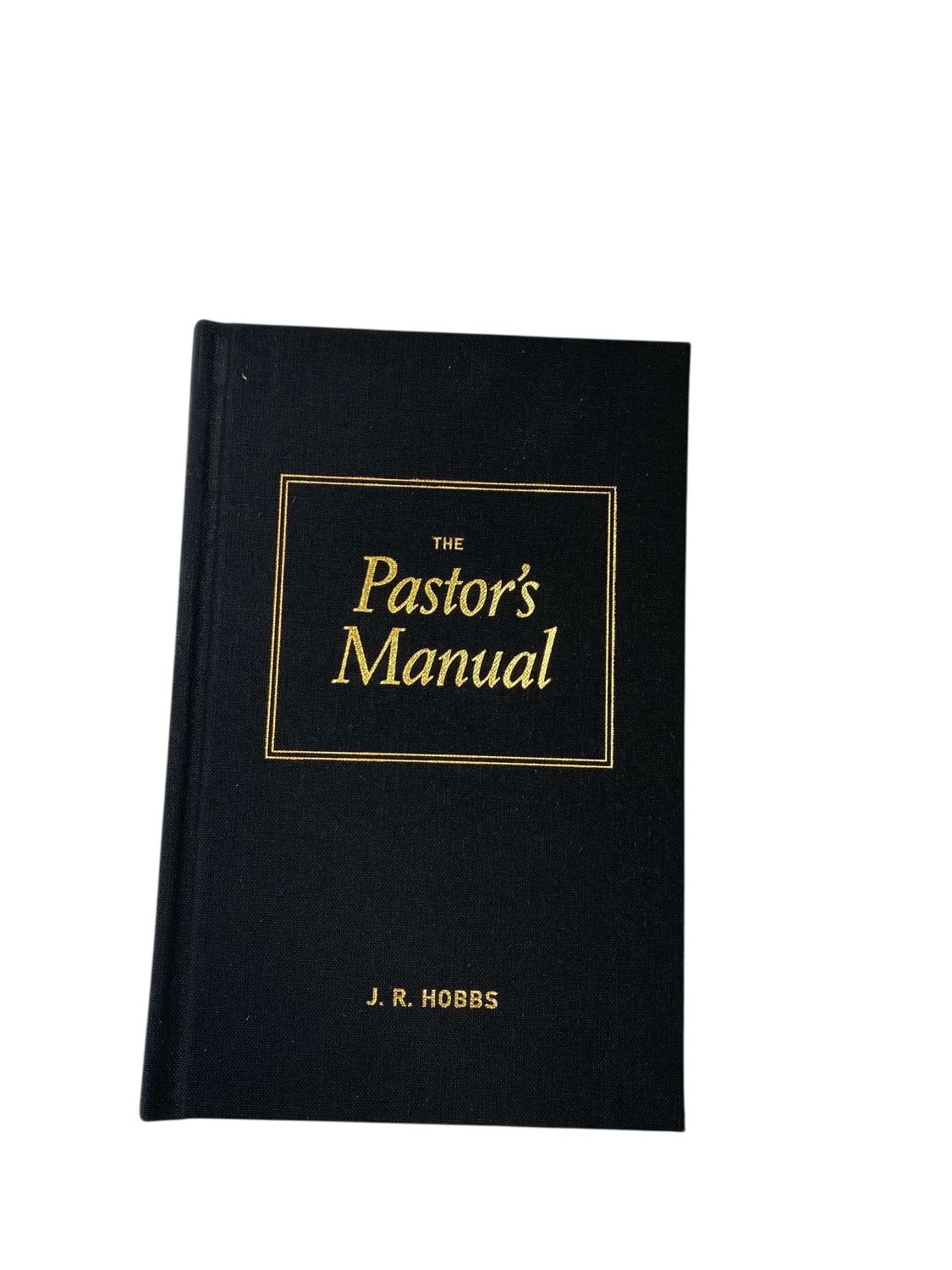 The Pastor’s Manual 