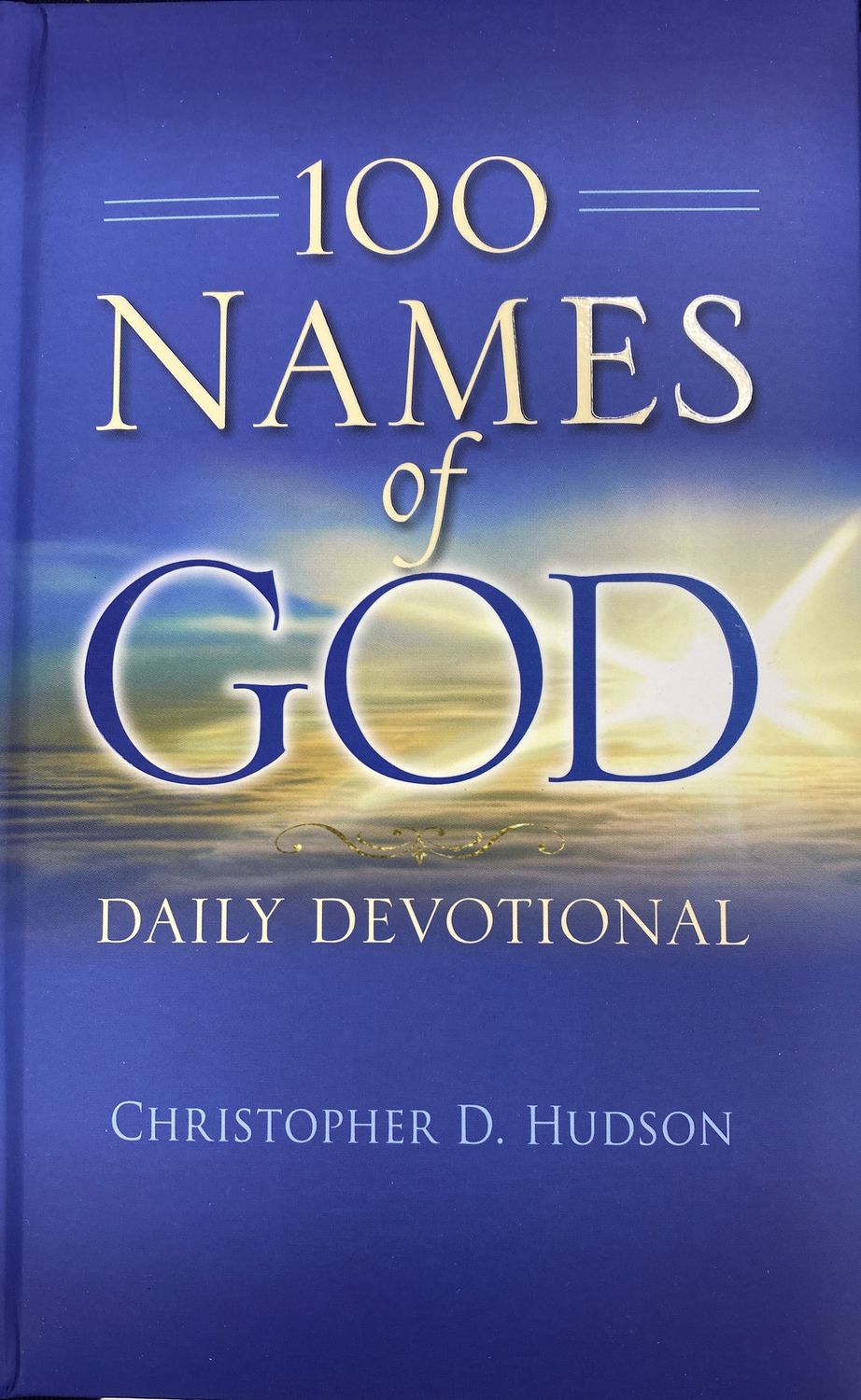 100 Names of God - Christopher D. Hudson