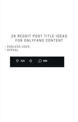 2K OF Reddit/X Title Ideas (5× Clicks)