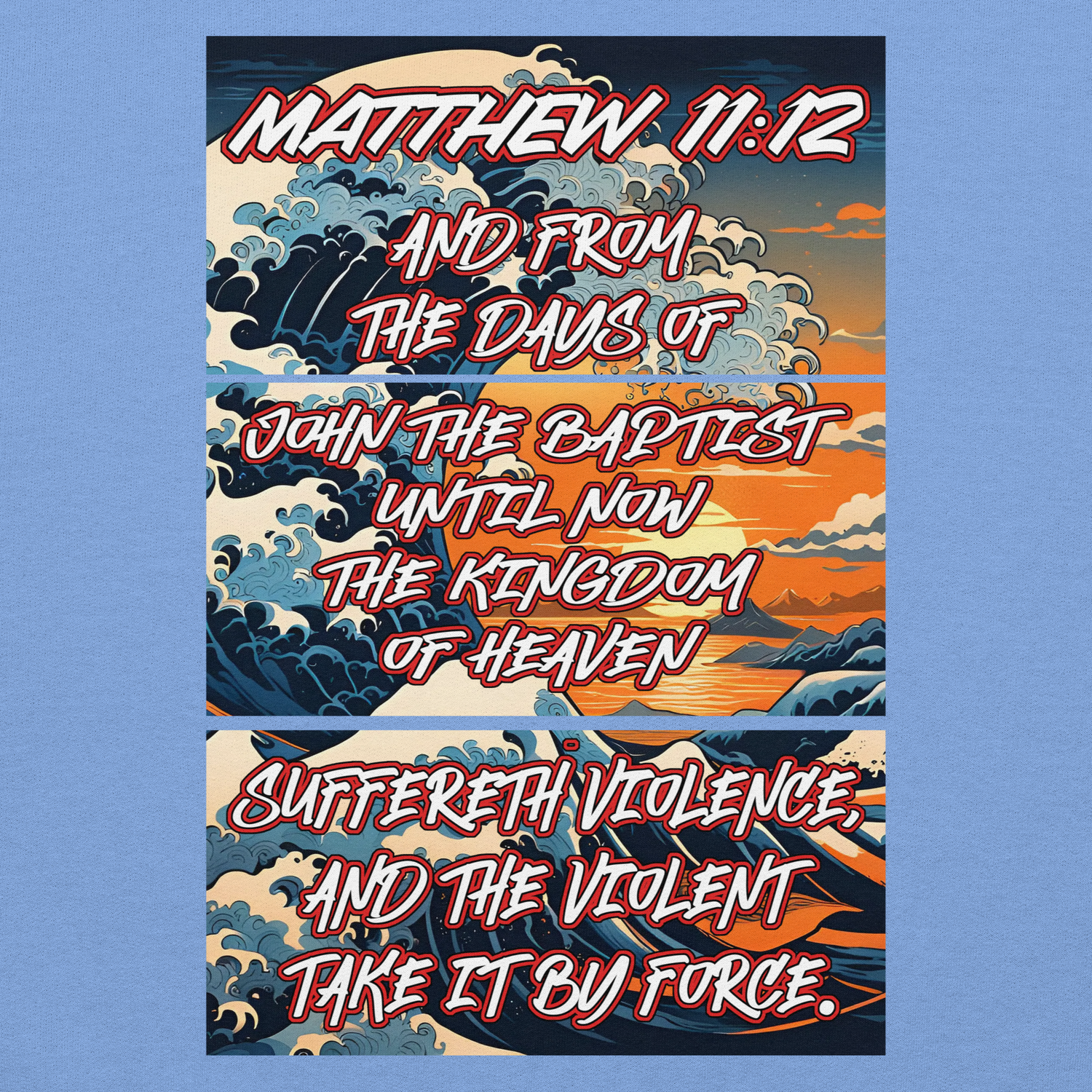 Matthew 11:12 Hoodie