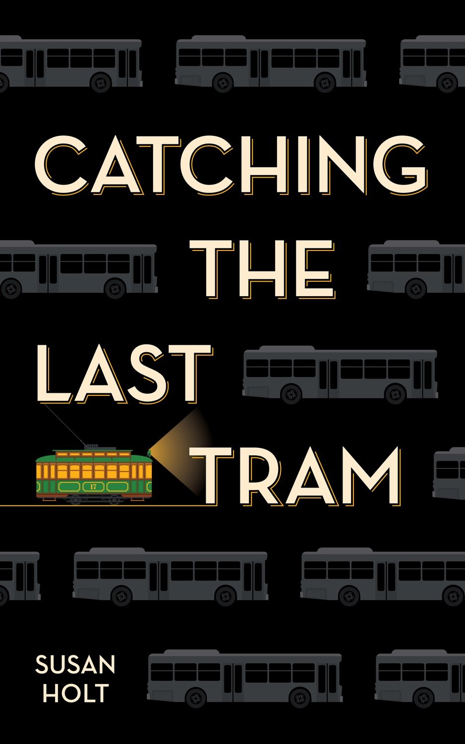 Catching the Last Tram - Paperback