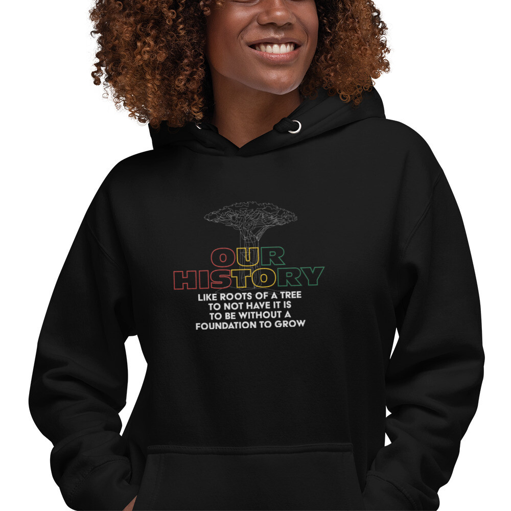 Our History Hoodie