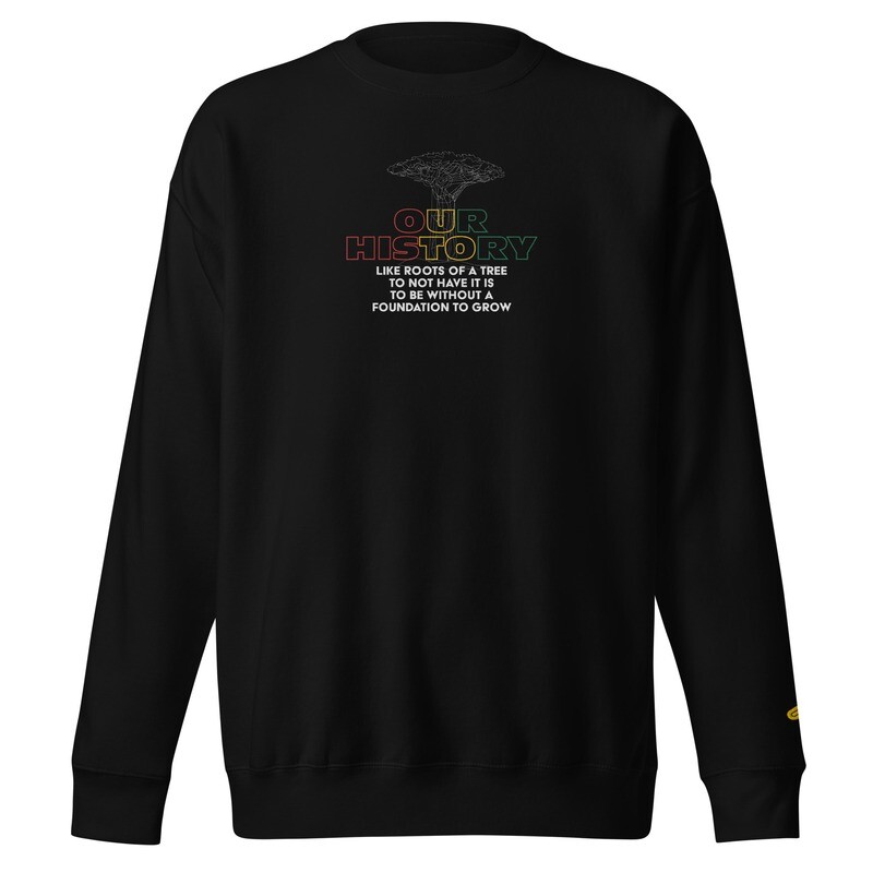 Our History Sweatshirt