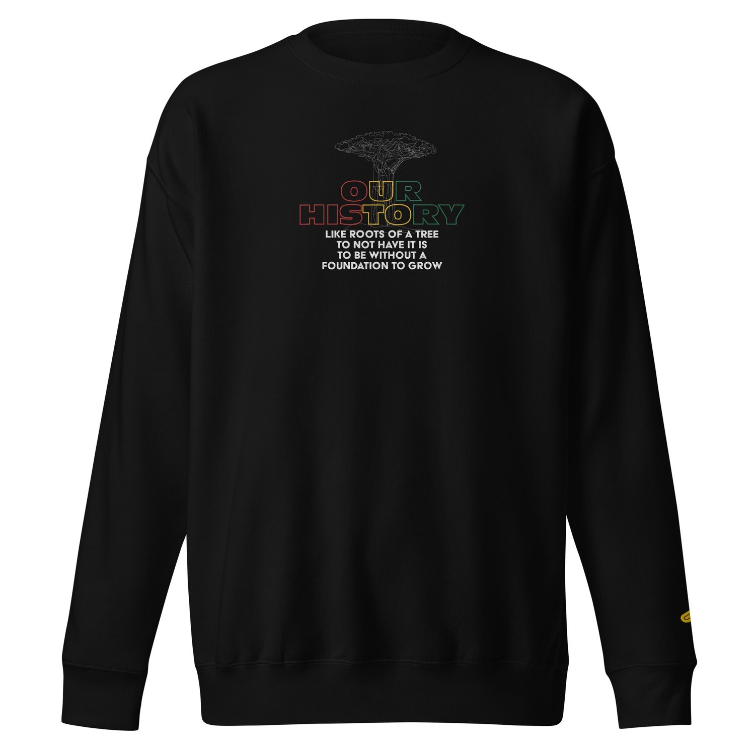 Our History Sweatshirt