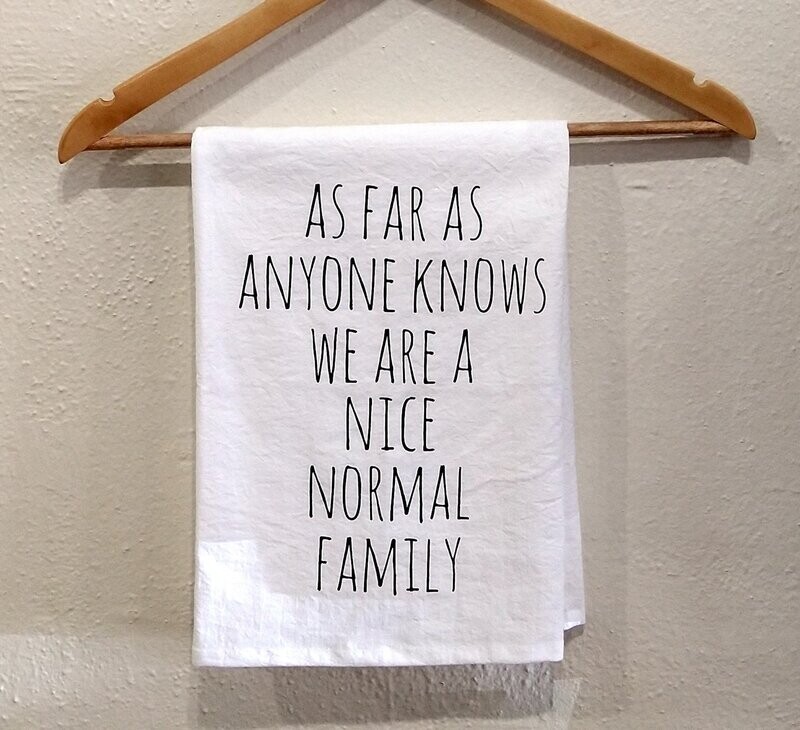 Kitchen Towel, As Far As Anyone Knows..