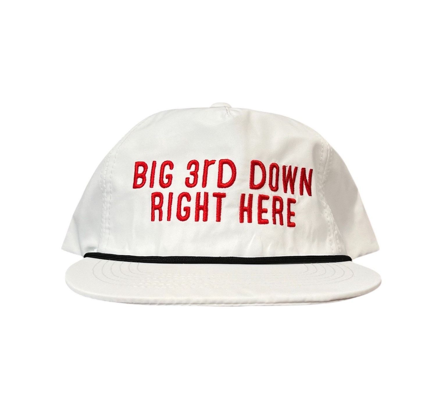Hat - Big 3rd Down Right Here