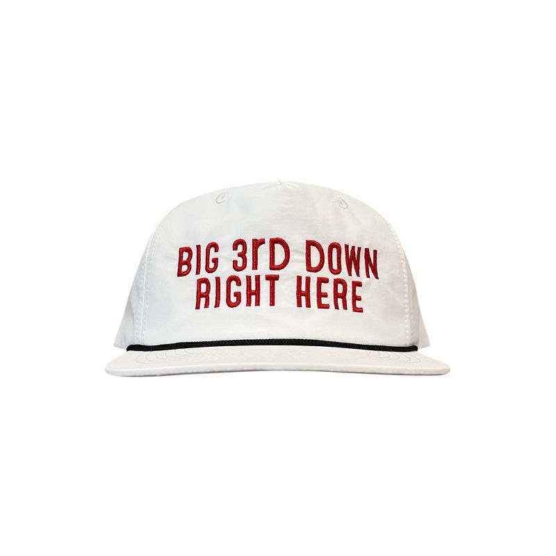 Hat - Big 3rd Down Right Here