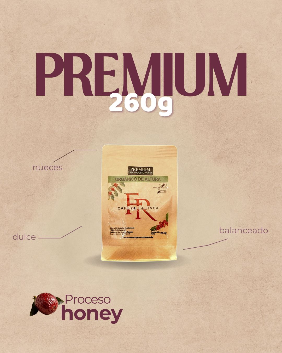 PREMIUM  260gr  - Café Orgánico de Proceso Honey Artesanal