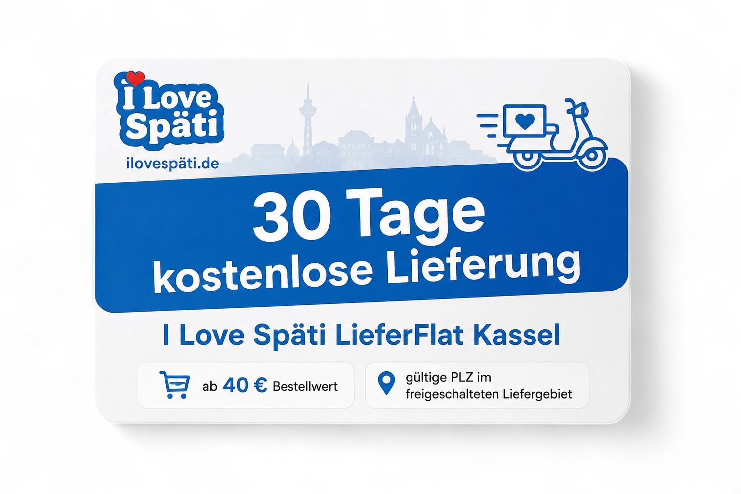 I Love Späti LieferFlat Kassel 30 Tage kostenlose Lieferung