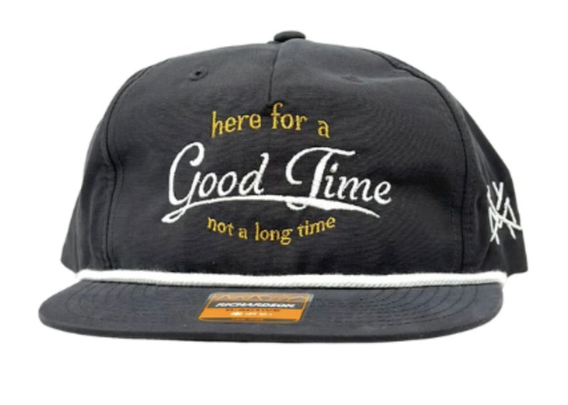 Here For a Good Time Trucker Hat