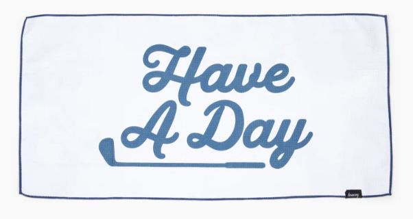 Have a Day Golf Towel