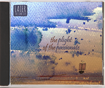 &#39;The Plight of the Passionate&#39; CD &amp; MP3s (+ optional extra)