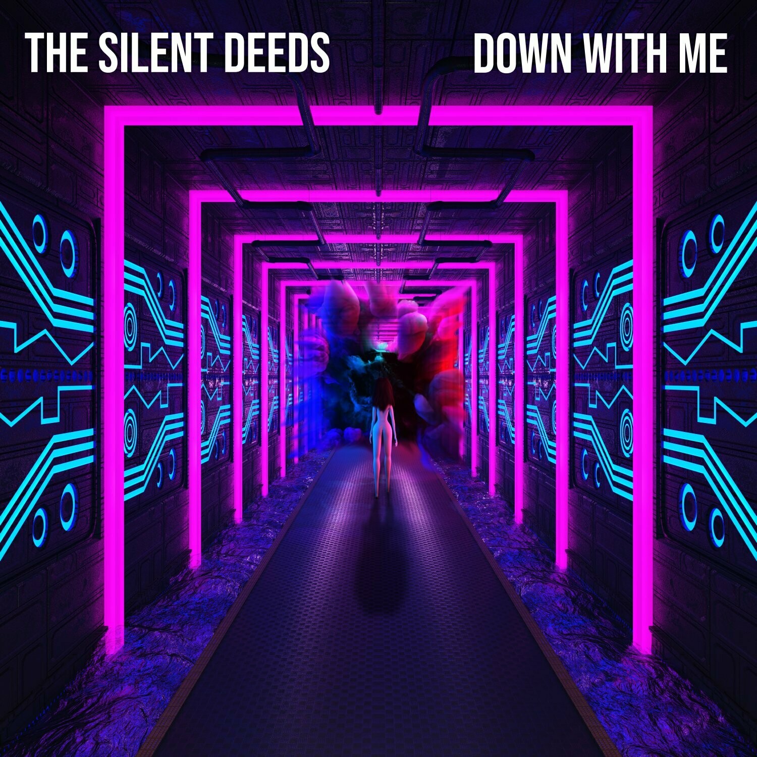 The Silent Deeds - Down With Me [Digital]