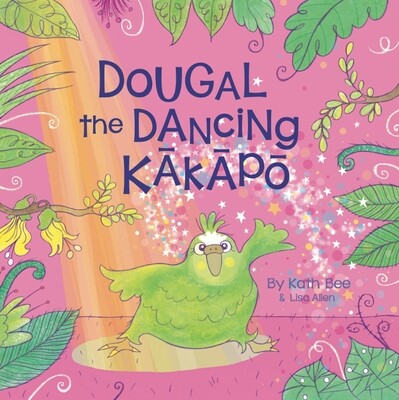 Dougal the Dancing Kākāpō - Children's Book