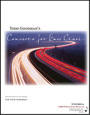 CONCERTO FOR BASS CLARINET AND WIND ENSEMBLE by Todd Goodman