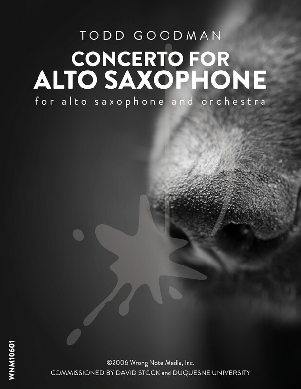 CONCERTO FOR ALTO SAXOPHONE (Orchestra) by Todd Goodman