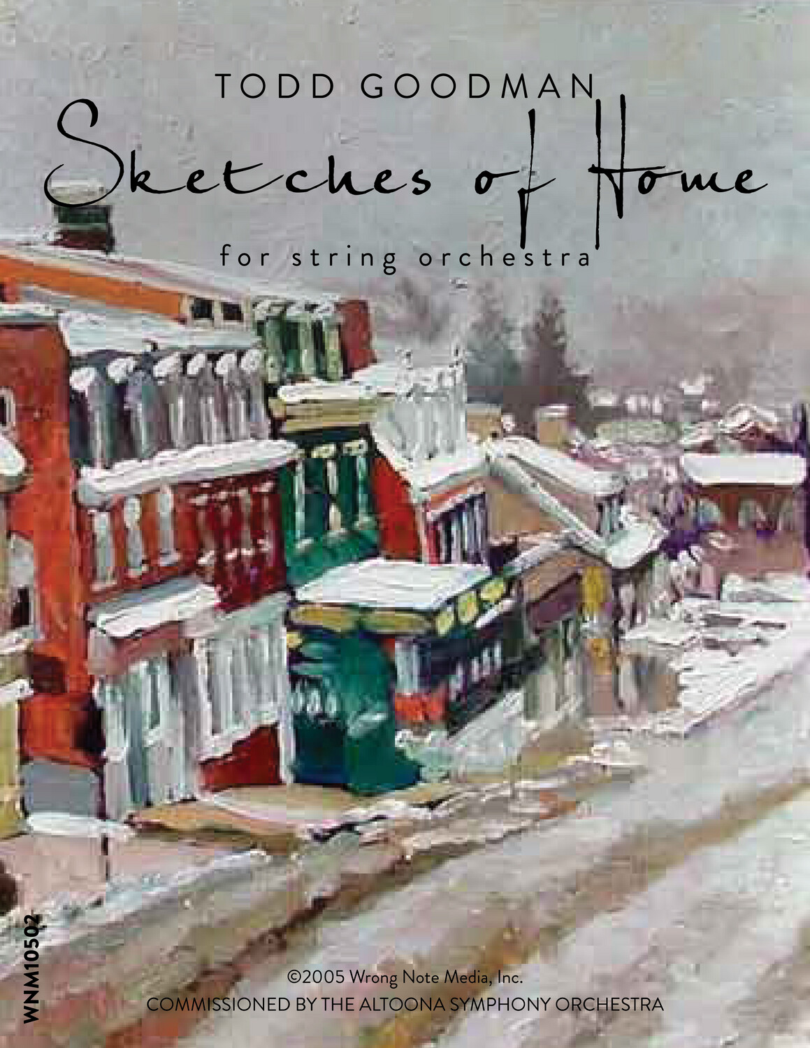 Sketches of Home - string orchestra, by Todd Goodman