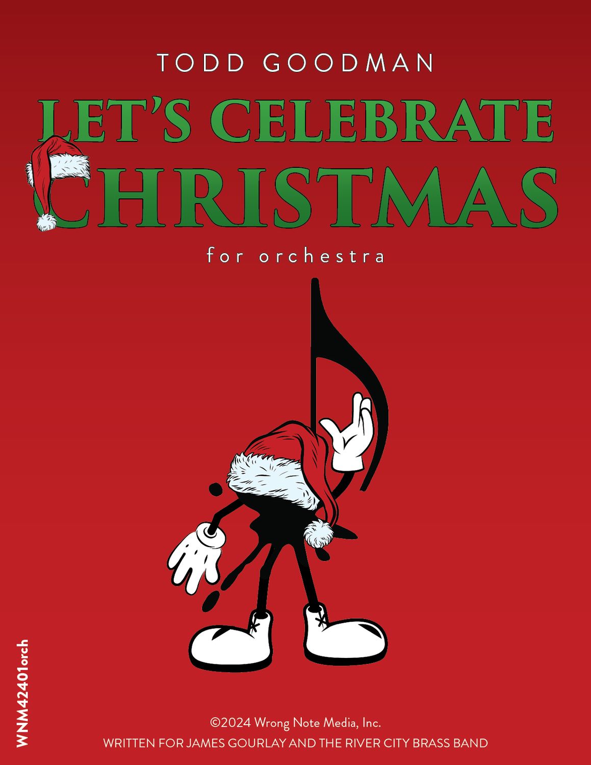 LET&#39;S CELEBRATE CHRISTMAS by Todd Goodman