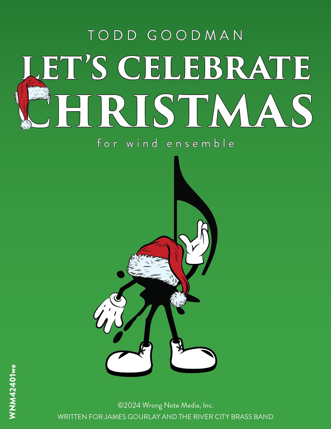 LET&#39;S CELEBRATE CHRISTMAS by Todd Goodman