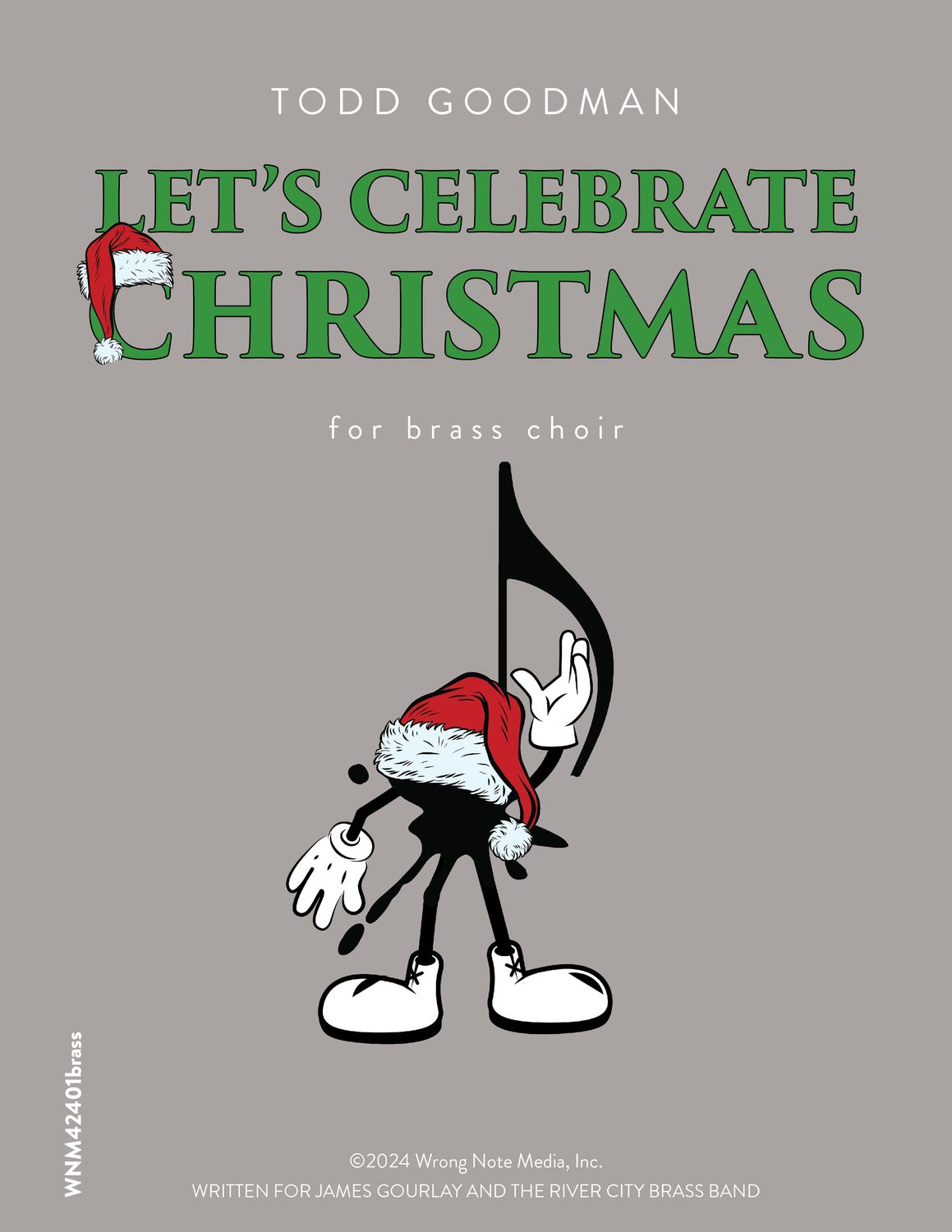 LET&#39;S CELEBRATE CHRISTMAS by Todd Goodman